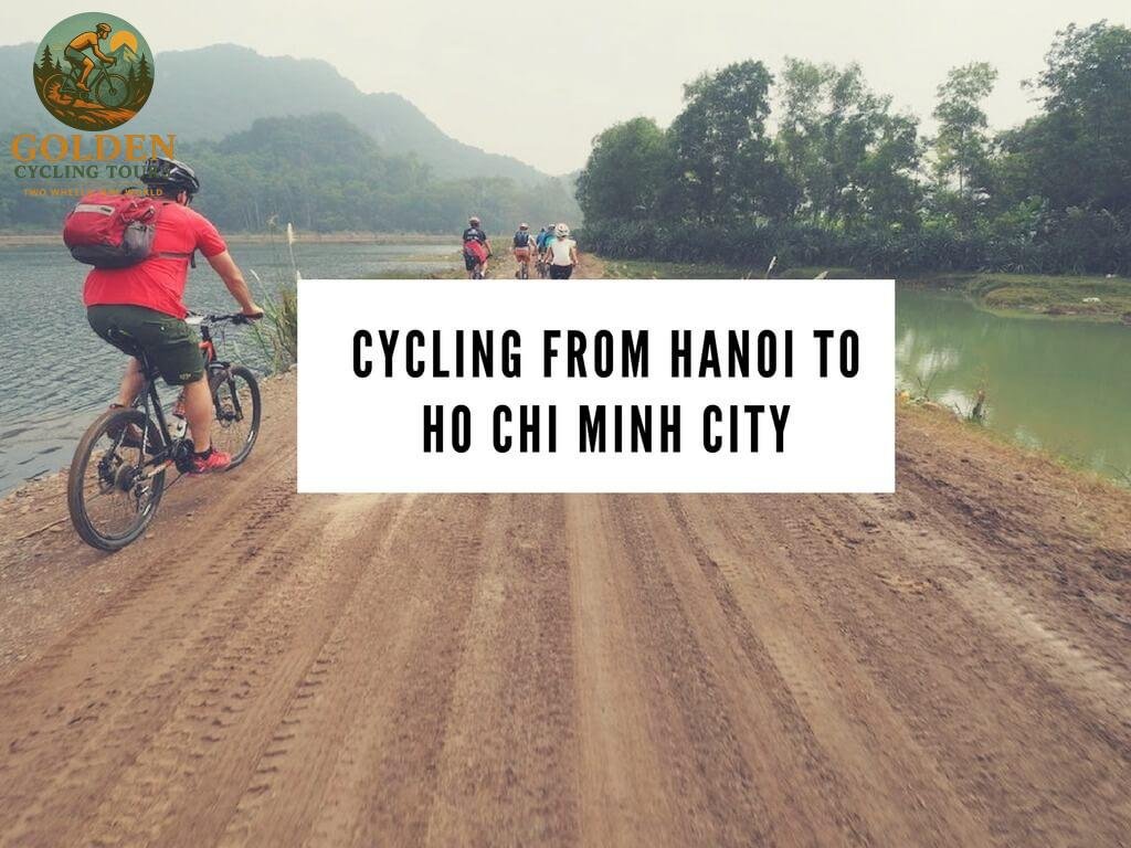21-Day Saigon to Hanoi Cycling Guide: Ultimate Epic Cross-Country Expedition